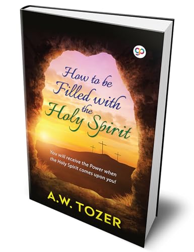 How to be filled with the Holy Spirit (Hardbound Delux Edition) von General Press